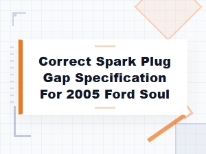 Correct Spark Plug Gap Specification Installation Tools